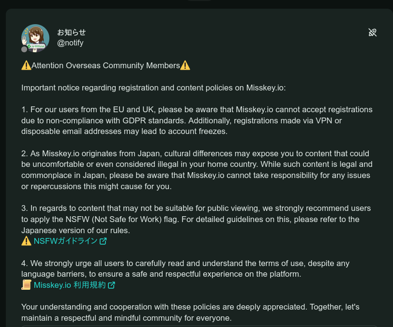 Una nota de la cuenta oficial de misskey.io A que dice que los registros desde la unión europea están prohibidos debido a al Reglamento general de protección de datosGDPR